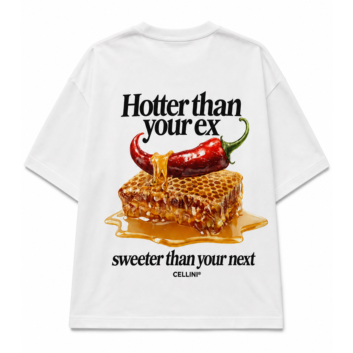 T-Shirt Oversize CELLINI® "Hotter Than Your Ex"